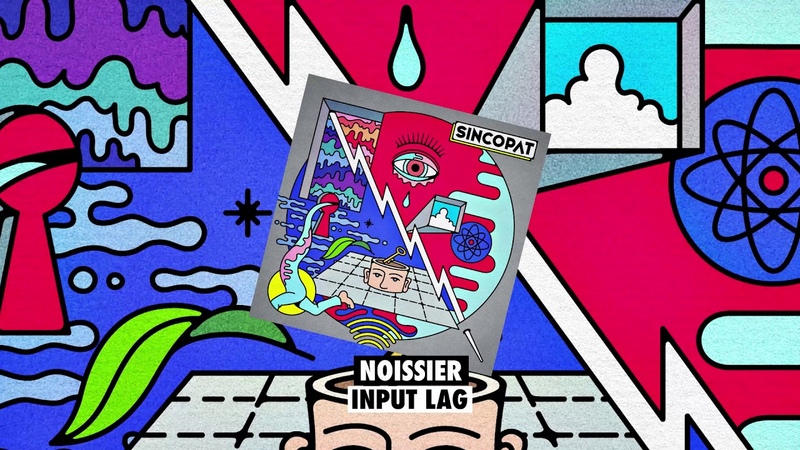 Noissier Input Lag Sincopat
