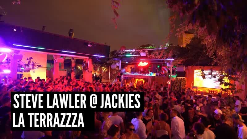 Steve Lawler Live JACKIES x La