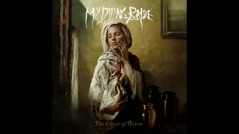 My Dying Bride The Ghost Of Orion ( Full Album)