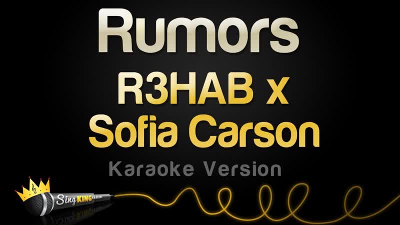 R3 HAB x Sofia Carson Rumors ( Karaoke