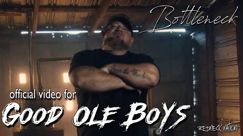 Bottleneck Good ole boys ( Official Music