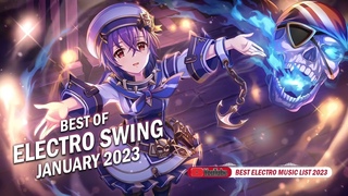 Best Electro Swing Music Mix 2023  Eleclectro Swing Mix  January 2023