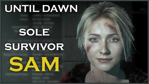 UNTIL DAWN Sole Survivor