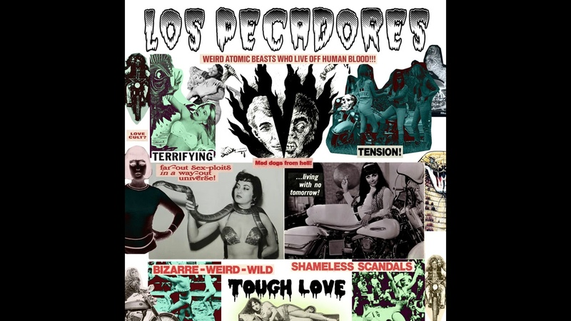 Los Pecadores Tough Love ( Full Album