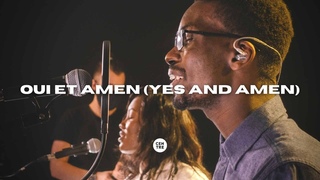 Oui et Amen (Yes and Amen) | FRENCH VERSION