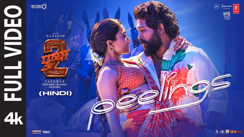 Full Video: Peelings Hindi, Allu Arjun, Rashmika, Pushpa 2 The Rule, Sukumar, DSP, Javed