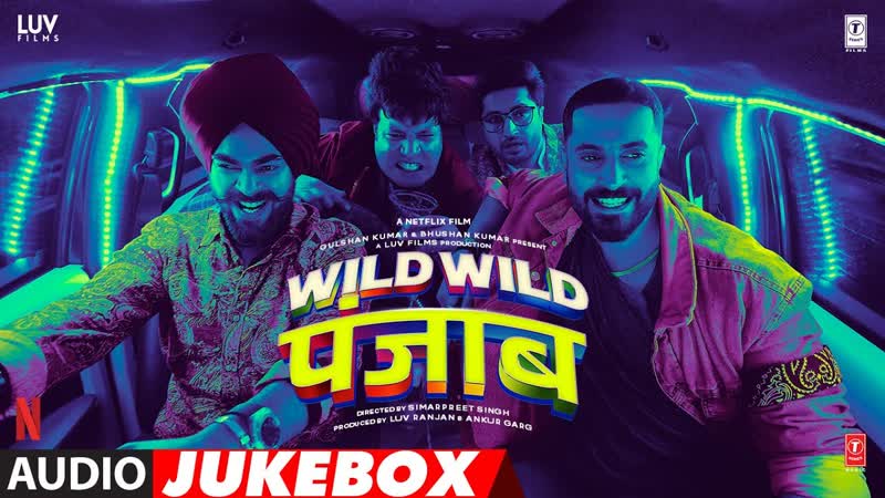 WILD WILD PUNJAB ( Audio Jukebox): Varun Sharma, Jassie Gill, Sunny, Manjot, Guru Randhawa, Luv,