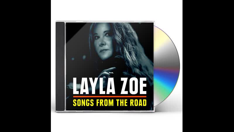 Layla Zoe : Songs From The
