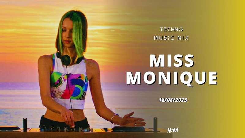 TECHNO MIX 2023 Miss Monique SET August 18 TH, 2023, Popular Rave