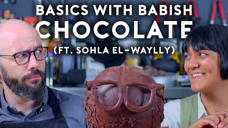 Chocolate (ft. Sohla El Waylly), Basics with