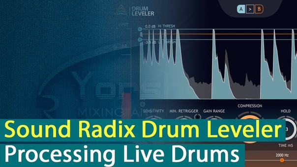 Sound Radix Drum Leveler: processing live drums Yorshoff