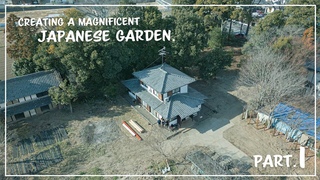 ()  The large-scale Japanese garden construction is starting!