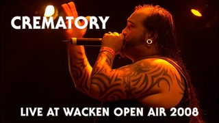 CREMATORY - Live At Wacken Open Air (2008) HQ version
