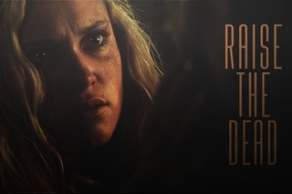 Clarke Griffin | Raise the dead