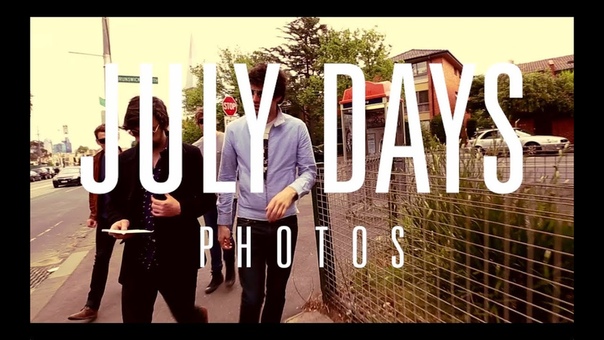 July Days