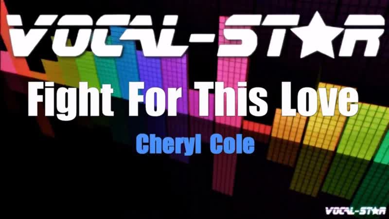 Cheryl Cole Fight For This Love, With Lyrics HD Vocal Star Karaoke 4