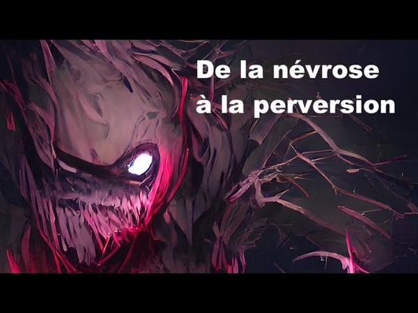 DE LA NÉ VROSE À LA