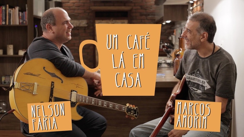 Um Cafe La em Casa com Marcos Amorim e Nelson