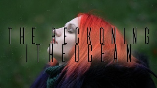 itheocean - reckoning (lyric video)