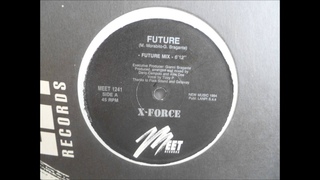 X-Force – Future (Future Mix) (1994)