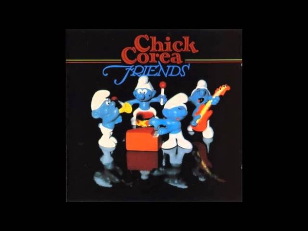 Chick Corea Samba Song Friends