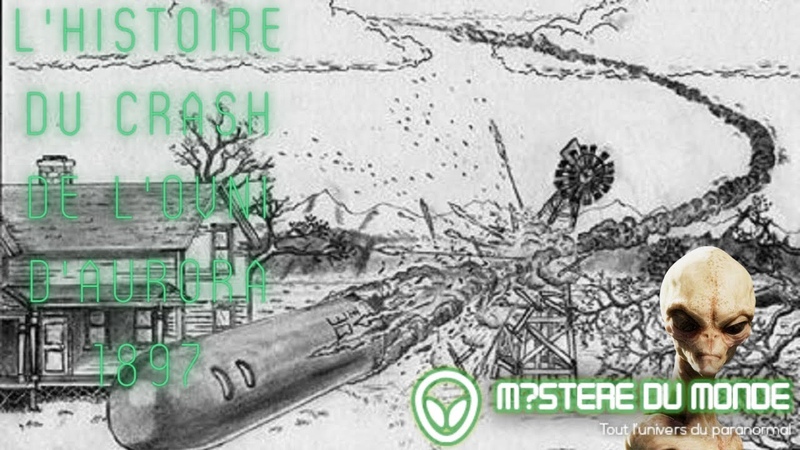 Le Crash OVNI d Aurora en 1897 : Une Histoire Mystérieuse et Méconnue 50 ans avant