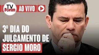 Sergio Moro cassado TRE-PR retoma 3 dia de julgamento, assista ao vivo