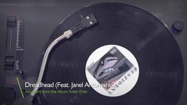 Reszident Dreadhead (feat. Janel Antoneshia)