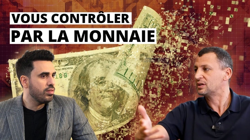 La monnaie est elle le moyen de contrôle ultime , avec Anice