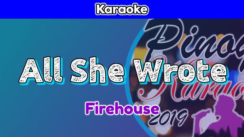 All She Wrote by Firehouse (