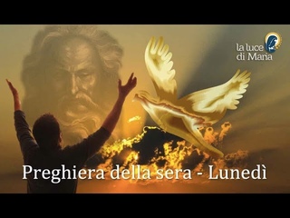 Preghiera della sera 23 Marzo 2020