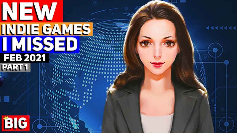 NEW Indie Games I Missed February 2021 Part
