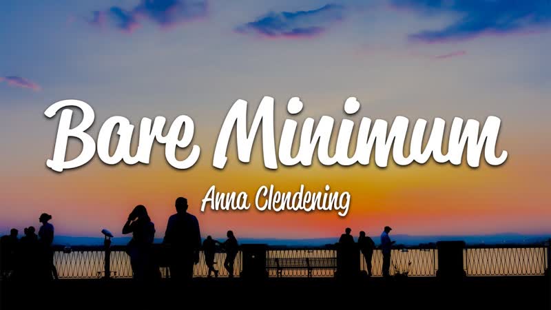 Anna Clendening Bare Minimum (
