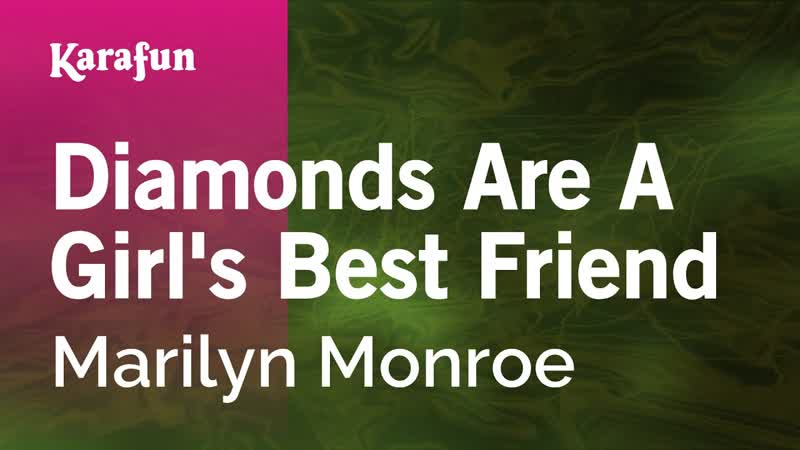 Diamonds Are a Girls Best Friend Marilyn Monroe, Karaoke Version, Kara
