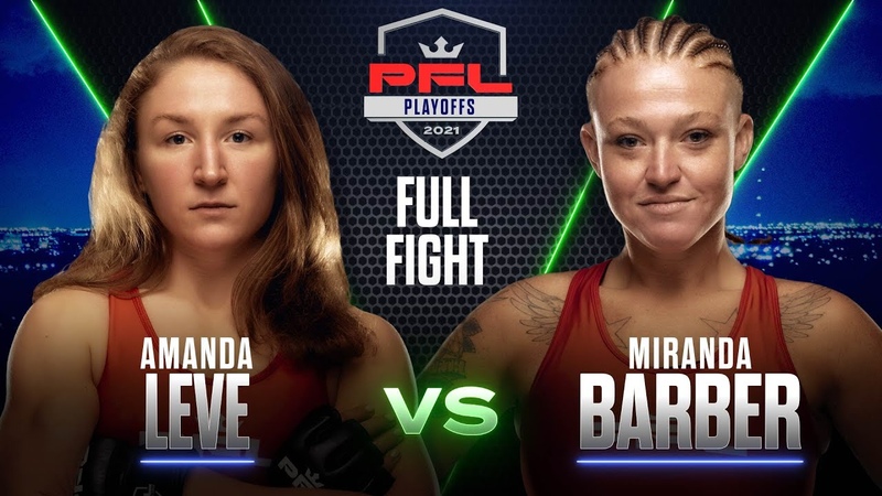 Amanda Leve vs Miranda Barber, PFL 8,