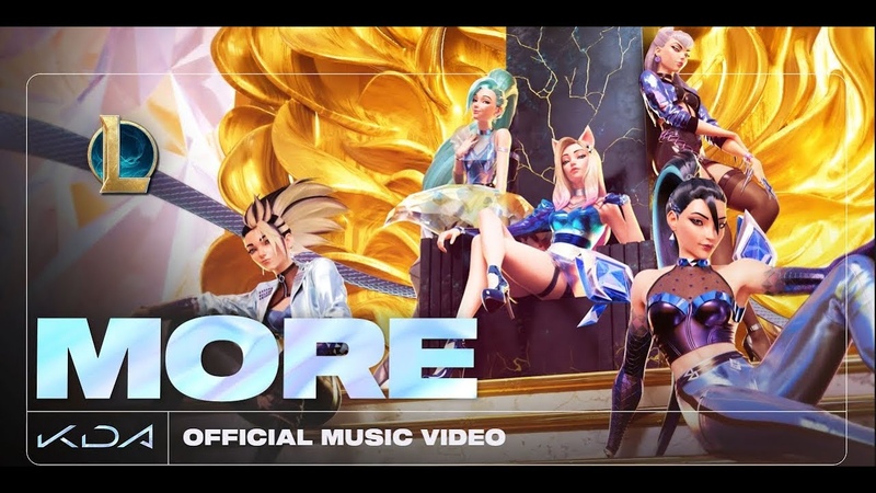 K, DA MORE Official Music Video League of Legends, K, DA More Full