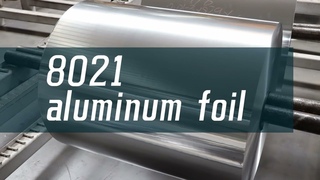 8021 aluminum foil Manufacturer And Supplier