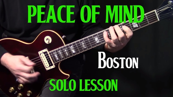 how to play Peace of Mind on guitar by Boston, Tom Scholz, electric guitar solo lesson