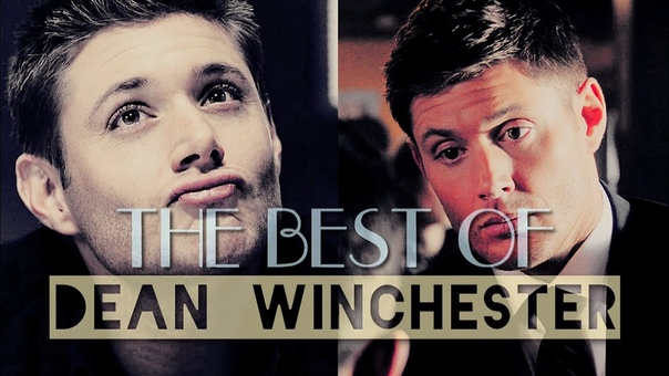 Dean Winchester, The best of